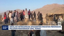 Video: Ketegangan Afghanistan-Pakistan Meningkat, Puluhan Orang Tewas