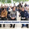 Top! DPR Apresiasi Program Transmigrasi Patriot