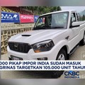 Video: 1.000 Pikap Impor India Sudah Masuk Agrinas