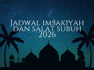 Jadwal Imsakiyah Jakarta, Bandung, Makassar Hari Ini 2 Maret 2026