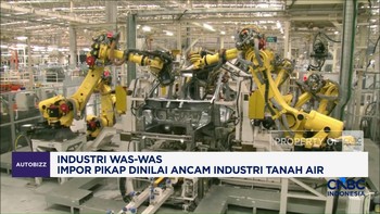Video: Industri Was-Was Impor Pikap Dinilai Ancam Industri Tanah Air