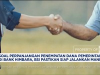 Video: BSI Sambut Baik Rencana Perpanjangan Penempatan Dana Pemerintah