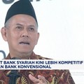 Video: Bos LPS Sebut Bank Syariah Kini Lebih Kompetitif
