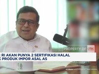 Video: BPJPH: RI Akan Punya 2 Sertifikasi Halal Produk Impor Asal AS