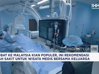 Video: Berobat ke Malaysia Kian Populer, Ini Rekomendasinya