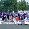 Video: UU Pengelolaan Keuangan Haji Perkuat Investasi Luar Negeri