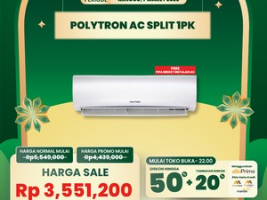 AC Split 1 PK Polytron di Transmart Full Day Sale Harganya Miring!