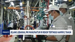 Video: Jelang Lebaran, PMI Manufaktur RI Cetak Rekor Tertinggi