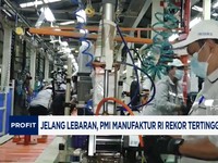 Video: Jelang Lebaran, PMI Manufaktur RI Cetak Rekor Tertinggi