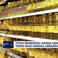 Video: Titah Prabowo: Harga Sembako Tidak Naik hingga Lebaran