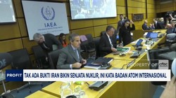 Video: Badan Atom Ungkap Tak Ada Bukti Iran Bikin Senjata Nuklir