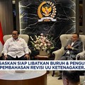 Video: Bahas Revisi UU Ketenagakerjaan, DPR Libatkan Buruh & Pengusaha