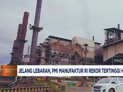 VIdeo:Jelang Lebaran, PMI Manufaktur RI Rekor Tertinggi Hampir 2 Tahun