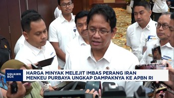 Video: Menkeu Purbaya Ungkap Dampak Kenaikan Harga Minyak ke APBN