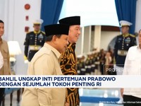 Video: Bahlil Bocorkan Isi Pertemuan Prabowo Dengan Tokoh Penting RI