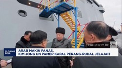 Arab Makin Panas,Kim Jong Un Pamer Kapal Perang-Rudal Jelajah