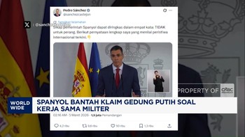 Video: Spanyol Bantah Klaim Gedung Putih Soal Kerja Sama Militer