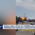 Video: Rudal Iran Jatuh di Azerbaijan, Pemerintah Siapkan Balasan