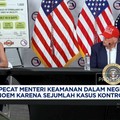 Video: Trump Pecat Menteri Keamanan Dalam Negeri Kristi Noem