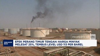 Video: Harga Minyak Melesat 25%, Tembus Level USD 113 per Barel