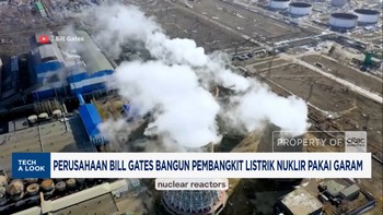 Video: Perusahaan Bill Gates Bangun Pembangkit Nuklir Pakai Garam