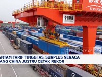 Video: Dihantam Tarif AS, Surplus Dagang China Justru Rekor