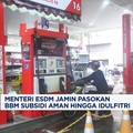 Video: Bahlil Jamin Pasokan BBM Subsidi Aman hingga Idulfitri