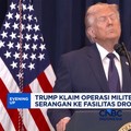 Video: Trump Klaim Operasi Militer As Di Iran Berhasil