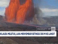Gunung Kilauea Meletus, Lava Menyembur Setinggi 300 M ke Langit