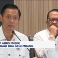 Video: Menko AHY Ungkap Arus Mudik Lebaran Akan Terbagi Dua Gelombang 