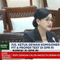 Video: Pjs. Ketua Dewan Komisioner OJK Jalani Fit & Proper Test di DPR