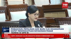 Video: Alasan Komisi XI DPR RI Percepat Pemilihan ADK OJK 