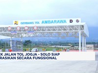 Video: Sambut Mudik, Jalan Tol Jogja - Solo Dioperasikan Fungsional