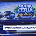 Video: Fraksi PAN DPR RI Gelar Mudik Gratis dengan Bus dan Kereta