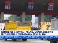 Video:Ingat! Pelaku Usaha Logistik Wajib Patuhi Pembatasan Truk di Tol
