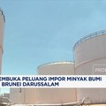 Video: RI Membuka Peluang Impor Minyak Bumi dari Brunei Darussalam