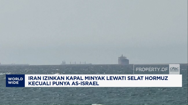 Video:Iran Izinkan Kapal Minyak Lewati Selat Hormuz, Kecuali AS-Israel
