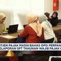DJP: Perpanjangan Masa Pelaporan SPT Tahunan WP Pribadi Masih Dibahas