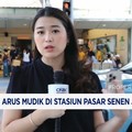 Laporan Arus Mudik di Stasiun Pasar Senen