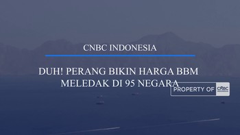 Video: Duh! Perang Bikin Harga BBM Meledak di 95 Negara