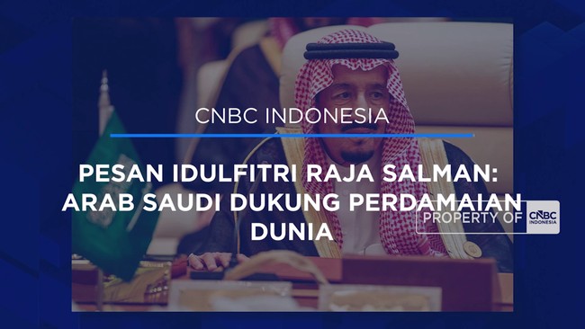 Video: Pesan Idulfitri Raja Salman: Arab Saudi Dukung Perdamaian Dunia