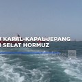 Video: Iran Siap Bantu Kapal-kapal Jepang Melewati Selat Hormuz