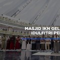 Video: Masjid IKN Gelar Salat Idulfitri Perdana