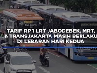 Tarif Rp 1 LRT Jabodebek, MRT, & Transjakarta Masih Berlaku di Lebaran