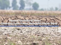 Muncul Godzilla El Nino! Jawa Diserang Suhu Panas Mendidih-Hujan Seret