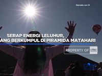 Video: Serap Energi Leluhur Ribuan Orang Berkumpul di Piramida Matahar