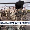 Video: AS Kirim Ribuan Pasukan Elit ke Timur Tengah