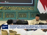 Video:Pemerintah Siapkan Kebijakan Hadapi Tekanan Ekonomi Imbas Perang