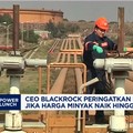CEO BlackRock 'Warning' Resesi Global Jika Minyak Sentuh USD150
