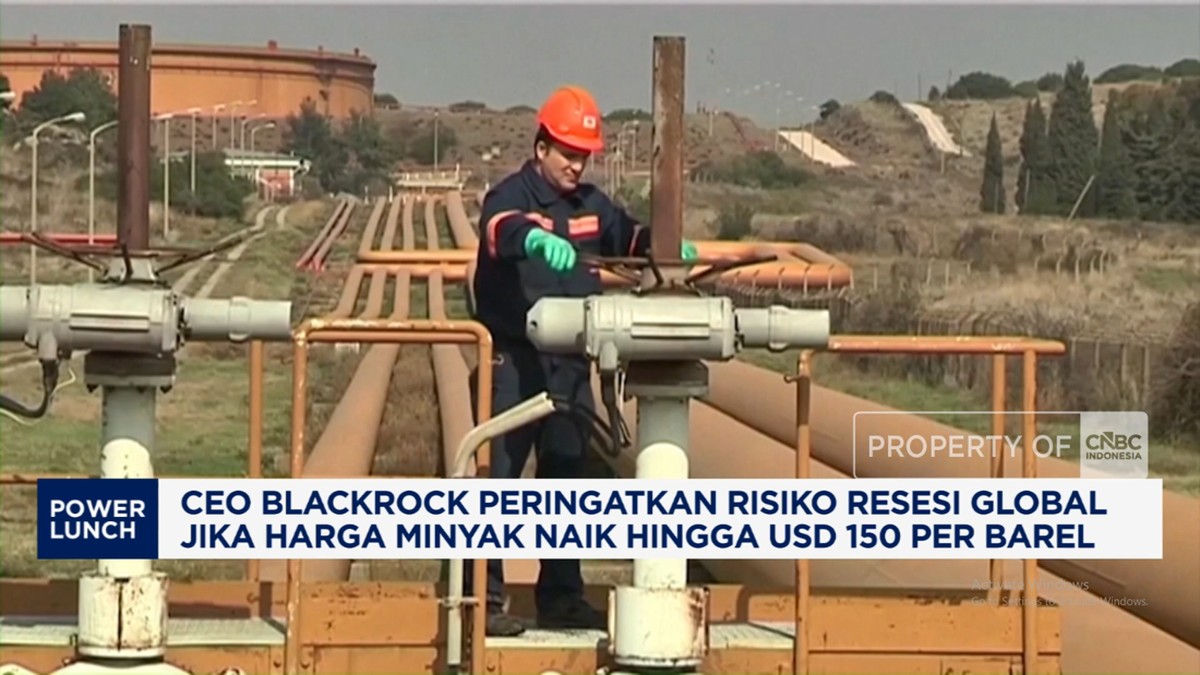 CEO BlackRock 'Warning' Resesi Global Jika Minyak Sentuh USD150